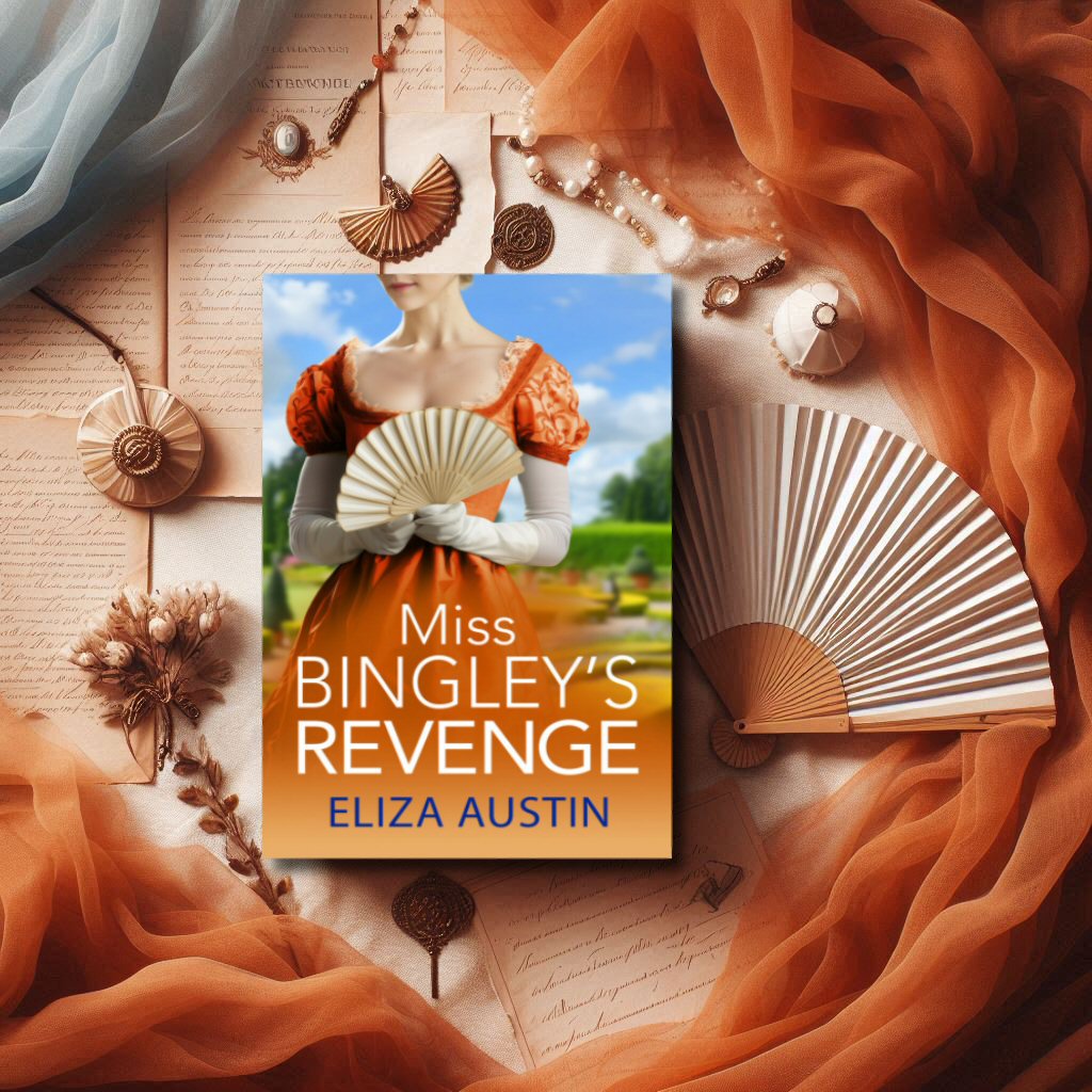 Miss Bingley2 - Miss Bingley's Revenge by Eliza Austin