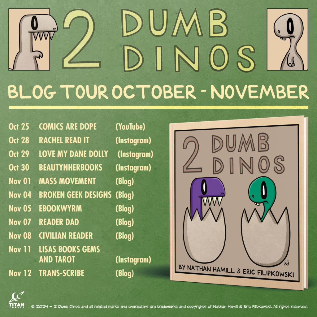 2DD Blog Tour30 2 1024x1024 - 2 Dumb Dinos by Nathan Hamill and Eric Filipkowski