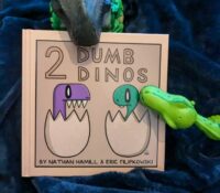 2 Dumb Dinos by Nathan Hamill and Eric Filipkowski